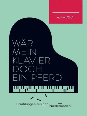 cover image of Wär mein Klavier doch ein Pferd